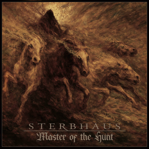 Sterbhaus : Master of the Hunt